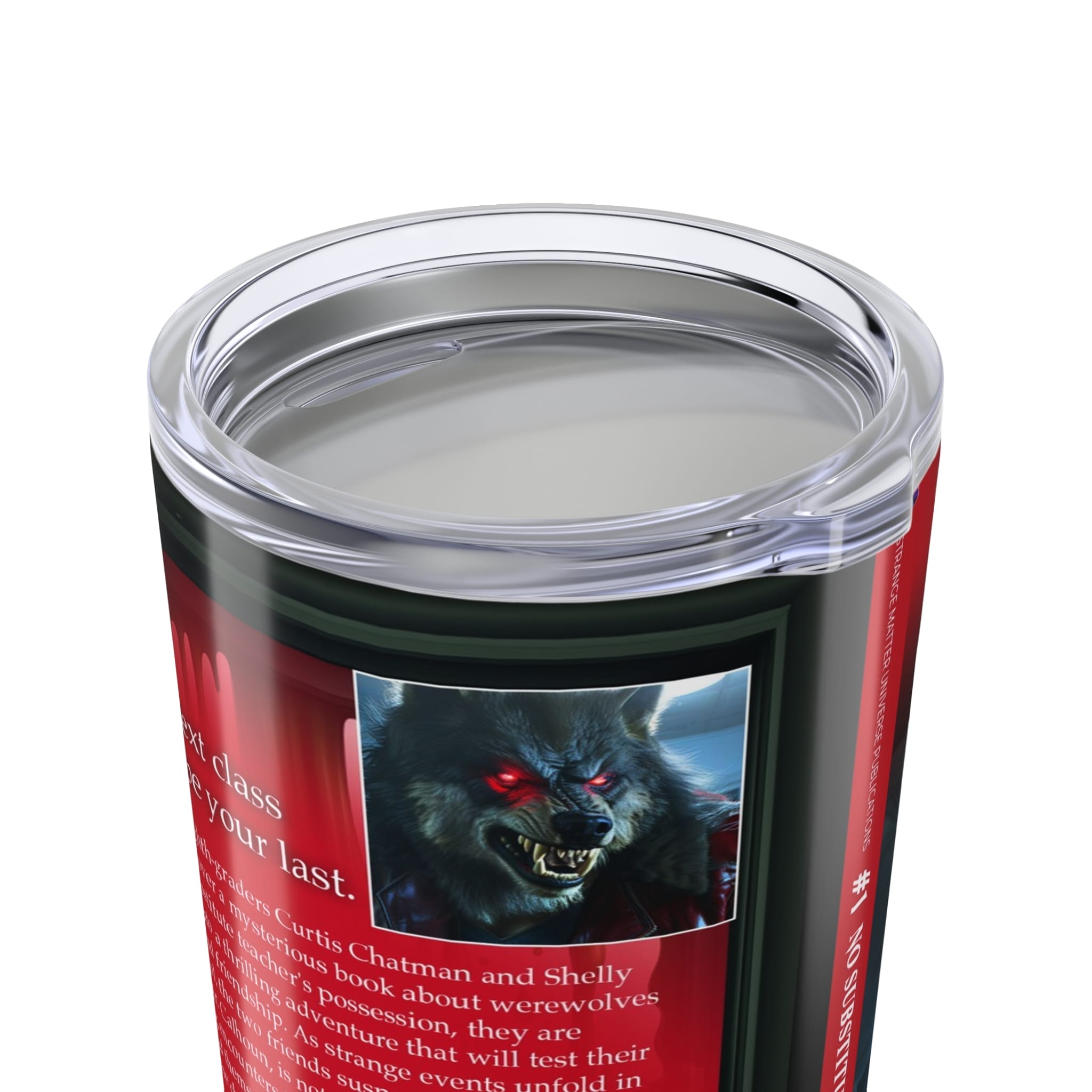 20oz Tumbler - Strange Matter: No Substitutions - Perfect for the thirsty YA horror fan - Image 6